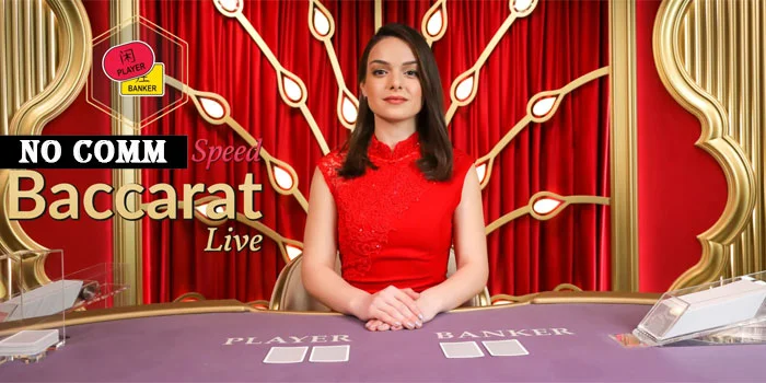 No Comm Speed Baccarat, Permainan Casino Paling Menguntungkan Bagi Para Pemain