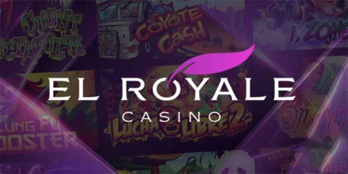 Panduan-Bermain-Di-El-Royale-Casino