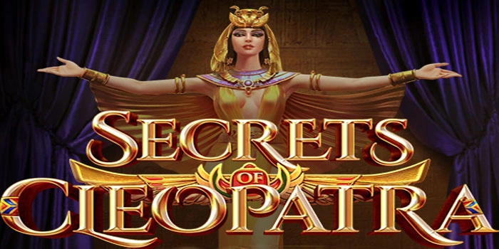Rahasia Pola Spin yang Sering Bikin Menang di Slot Secrets of Cleopatra